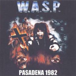 WASP : Pasadena 1982